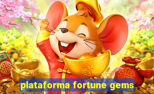 plataforma fortune gems